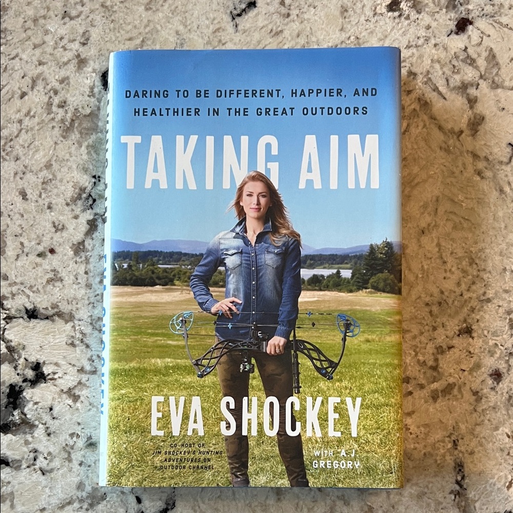Taking Aim by Eva Shockey Hardcover Book
